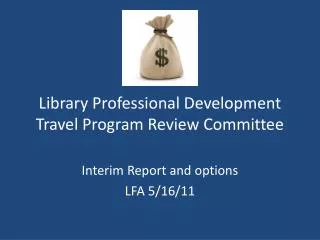 Library Professional Development Travel Program Review Committee