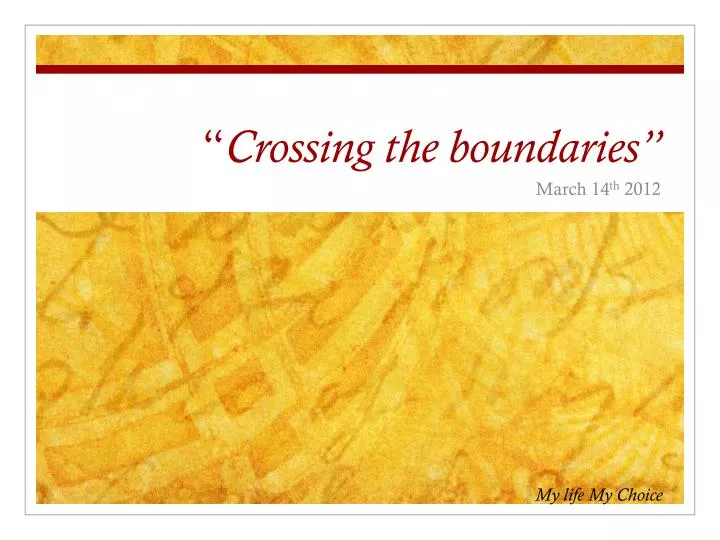 crossing the boundaries
