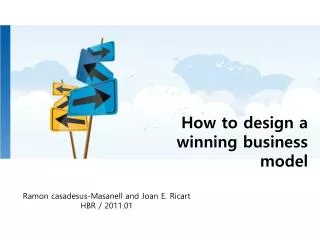 How to design a winning business model