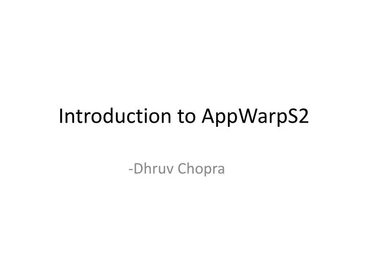 introduction to appwarps2