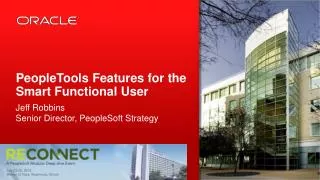 PeopleTools Features for the Smart Functional User