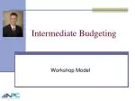 Intermediate Budgeting - slide 1