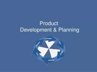 Product Development &amp; Planning