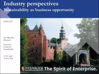 Industry perspectives Sustainability as business opportunity
