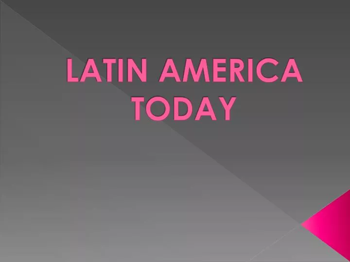 latin america today