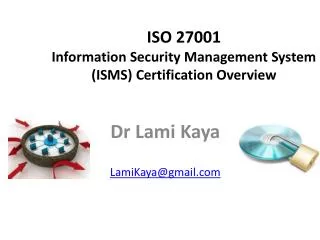 ISO 27001 Information Security Management System (ISMS) Certification Overview
