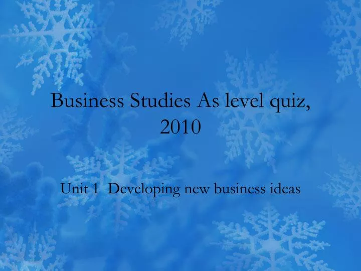 business studies as level quiz 2010
