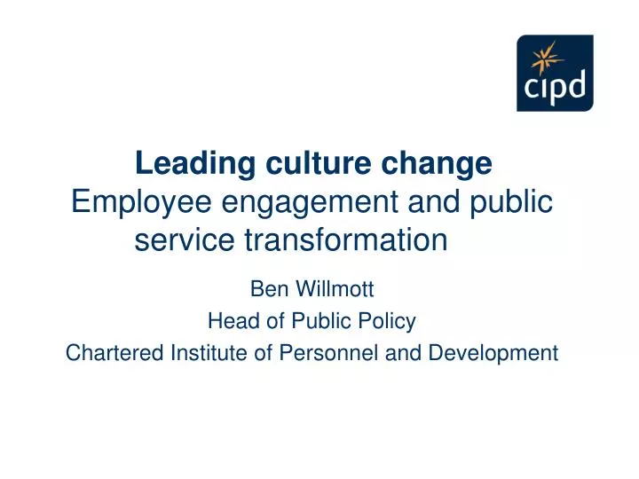 leading culture change employee engagement and public service transformation