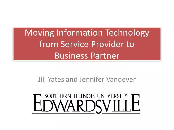 moving information technology from service provider to business partner