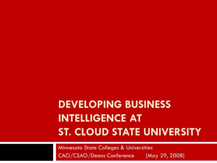 developing business intelligence at st cloud state university