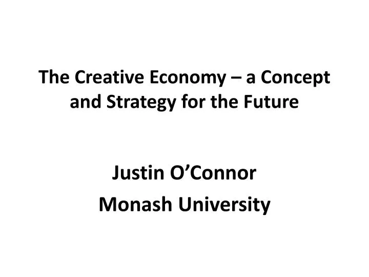 the creative economy a concept and strategy for the future