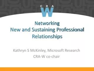 Networking New and Sustaining Professional Relationships