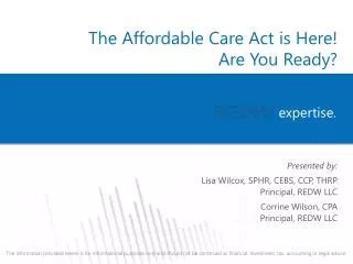The Affordable Care Act is Here! Are You Ready?