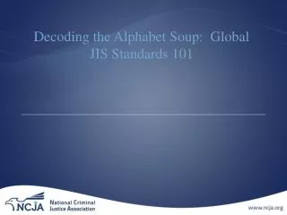 Decoding the Alphabet Soup: Global JIS Standards 101