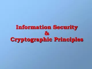 Information Security &amp; Cryptographic Principles