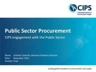Public Sector Procurement CIPS engagement with the Public Sector