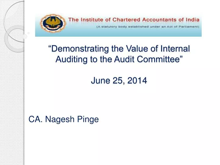 demonstrating the value of internal auditing to the audit committee june 25 2014