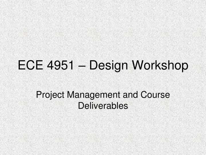 ece 4951 design workshop