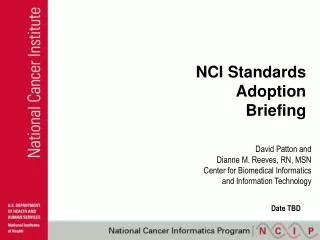 NCI Standards Adoption Briefing