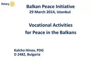 Balkan Peace Initiative 29 March 2014, Istanbul
