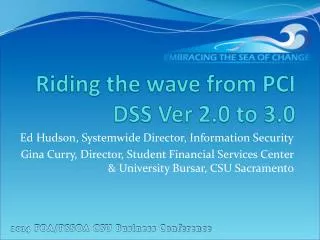 Riding the wave from PCI DSS Ver 2.0 to 3.0