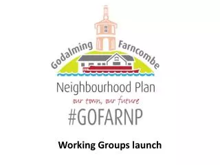 Working Groups launch