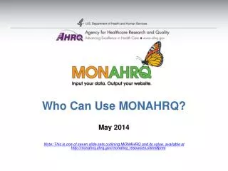 Who Can Use MONAHRQ?
