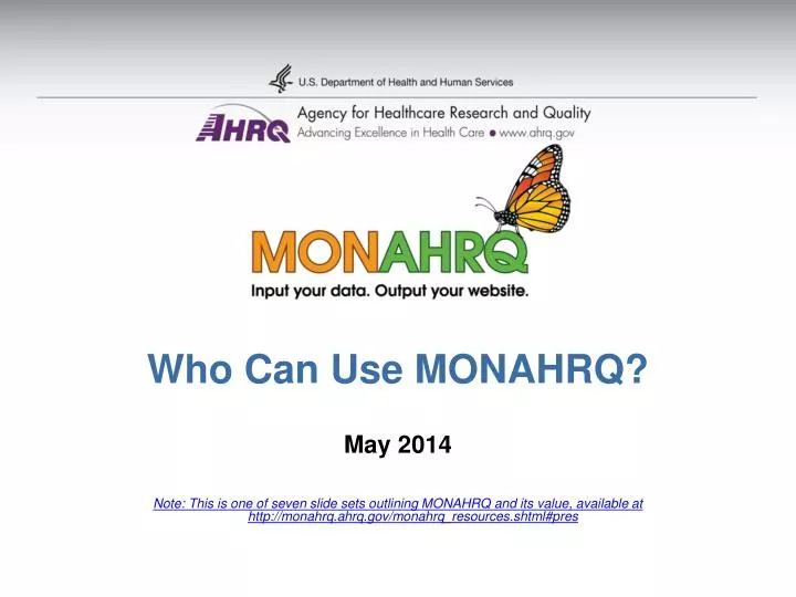 who can use monahrq