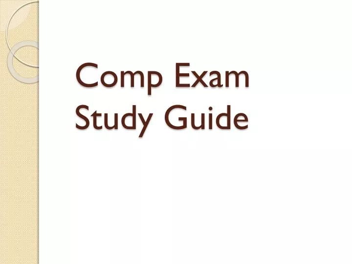 comp exam study guide