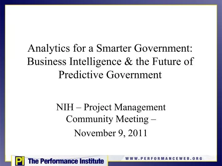 analytics for a smarter government business intelligence the future of predictive government