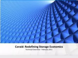 CORAID: Redefining Storage Economics Confidential Analyst Presentation - January 2010