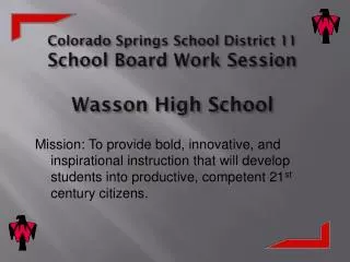 Colorado Springs School District 11 School Board Work Session Wasson High School