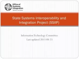 State Systems Interoperability and Integration Project (SSIIP)