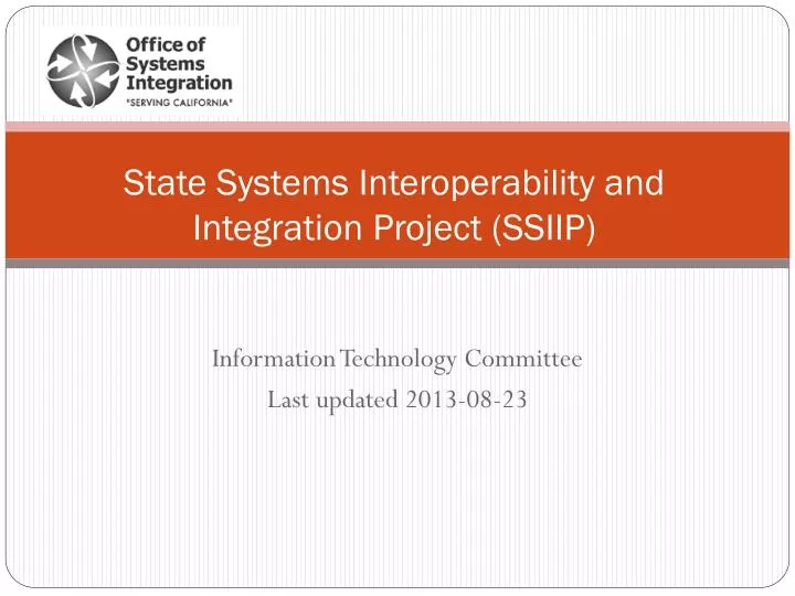 state systems interoperability and integration project ssiip