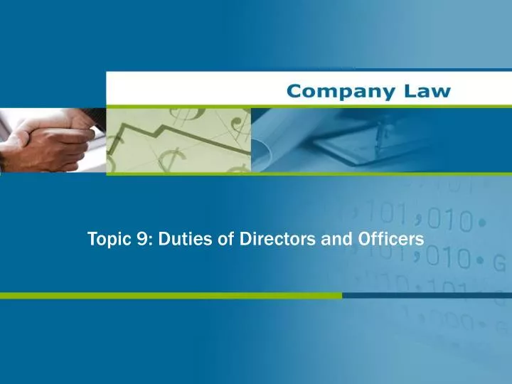 topic 9 duties of directors and officers