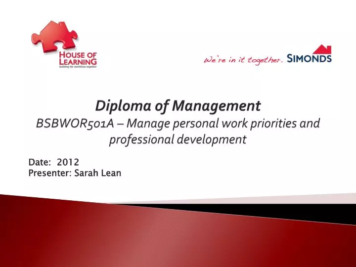 diploma of management bsbwor501a manage personal work priorities and professional development