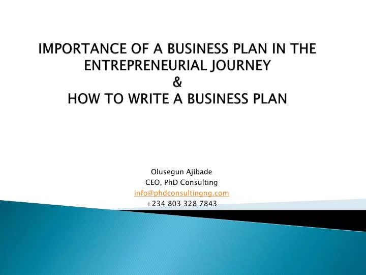 importance of a business plan in the entrepreneurial journey how to write a business plan