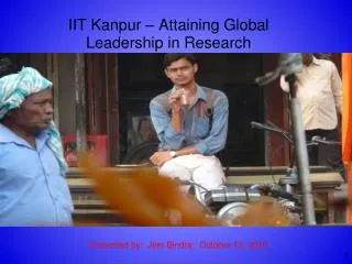 IIT Kanpur – Attaining Global Leadership in Research