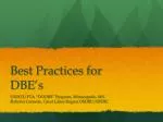 Best Practices for DBE’s - slide 1