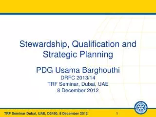Stewardship, Qualification and Strategic Planning