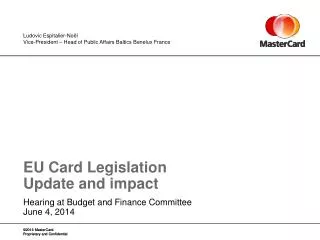 EU Card Legislation Update and impact