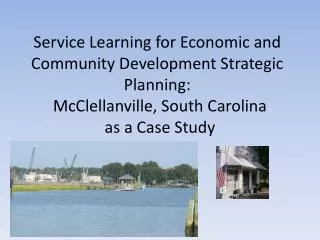 Service Learning for Economic and Community Development Strategic Planning :