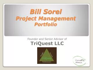 Bill Sorel Project Management Portfolio