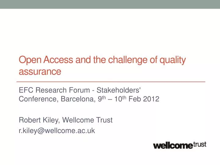 open access and the challenge of quality assurance