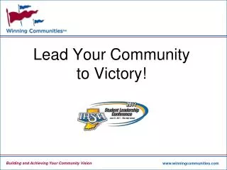 Lead Your Community to Victory!