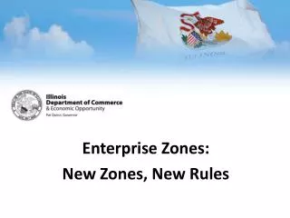 Enterprise Zones: New Zones, New Rules