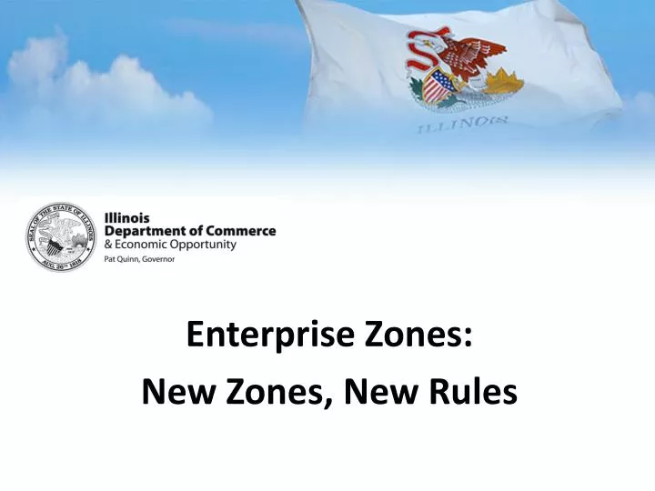 enterprise zones new zones new rules