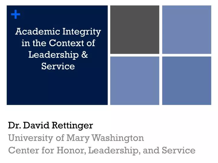 academic integrity in the context of leadership service