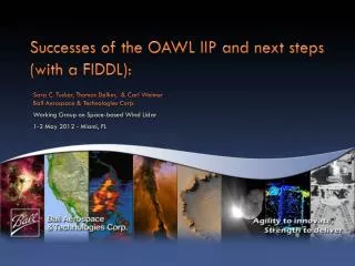 Successes of the OAWL IIP and next steps (with a FIDDL):