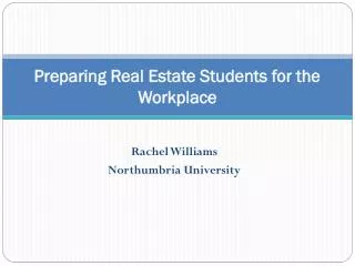 Preparing Real Estate Students for the Workplace